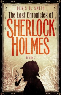 Cover Lost Chronicles of Sherlock Holmes, Volume 2