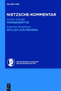 Cover Kommentar zu Nietzsches "Morgenröthe", "Idyllen aus Messina"