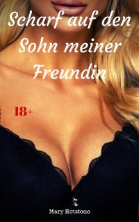 Cover Scharf auf den Sohn meiner Freundin