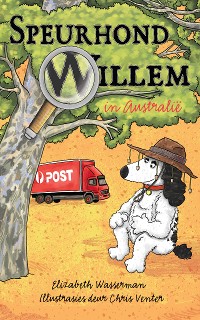 Cover Speurhond Willem in Australië