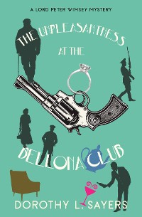 Cover The Unpleasantness at the Bellona Club (Warbler Classics Annotated Edition)