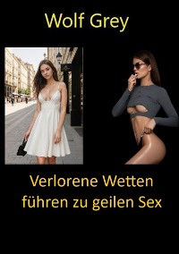 Cover Verlorene Wetten führen zu geilem Sex