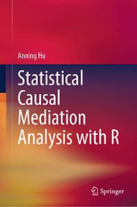 Cover Statistical Causal Mediation Analysis with R