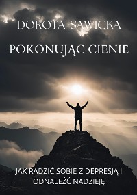 Cover Pokonując cienie