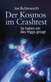 Cover Der Kosmos im Crashtest