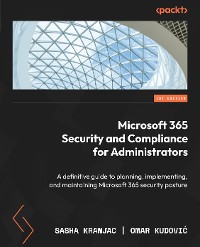 Cover Microsoft 365 Security and Compliance for Administrators