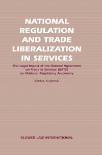 Cover National Regulation and Trade Liberalization in Services