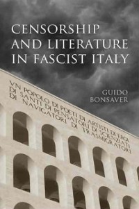 Cover Censorship and Literature in Fascist Italy