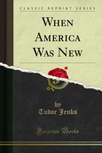 Cover When America Was New