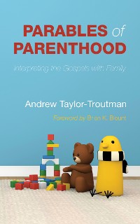 Cover Parables of Parenthood