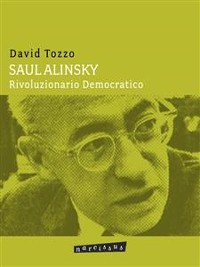 Cover Saul Alinsky - Rivoluzionario Democratico