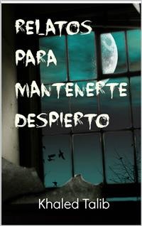 Cover Relatos Para Mantenerte Despierto