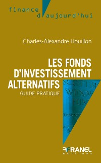 Cover Les Fonds d'investissement alternatifs