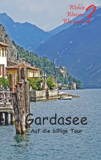 Cover Gardasee auf die billige Tour