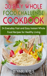 Cover 30-Day Whole Food Challenge Cookbook