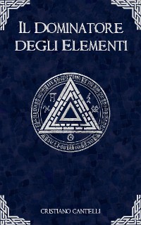 Cover Il Dominatore degli Elementi