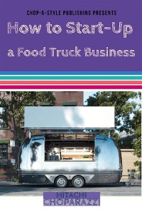 Cover How to Start-Up a Food Truck Business