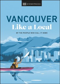 Cover Vancouver Like a Local