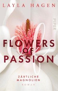 Cover Flowers of Passion – Zärtliche Magnolien