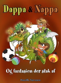 Cover Dappa & Nappa - Og fantasien der stak af