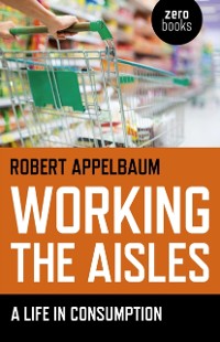 Cover Working the Aisles