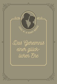 Cover Das Geheimnis einer glücklichen Ehe