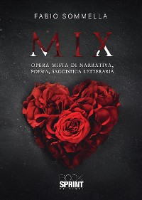Cover Mix - Opera mista di narrativa, poesia, saggistica letteraria
