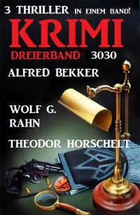 Cover Krimi Dreierband 2030 - 3 Thriller in einem Band!