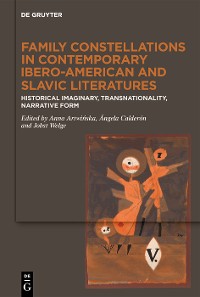 Cover Family Constellations in Contemporary Ibero-American and Slavic Literatures