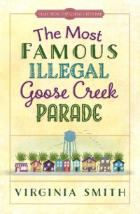 Cover Most Famous Illegal Goose Creek Parade