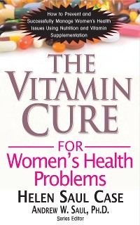 Cover The Vitamin Cure for Women's Health Problems