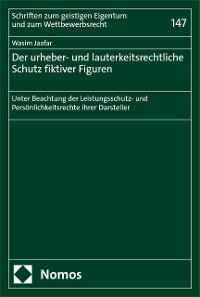 Cover Der urheber- und lauterkeitsrechtliche Schutz fiktiver Figuren