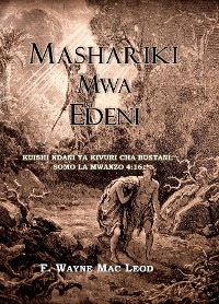 Cover East of Eden - Swahili Edition: Kuishi ndani ya kivuri cha Bustani:  Somo la Mwanzo 4