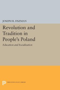 Cover Revolution and Tradition in People's Poland