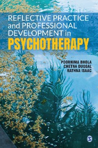 Cover Reflective Practice and Professional Development in Psychotherapy