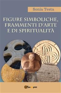 Cover Figure simboliche, frammenti d'arte e di spiritualità