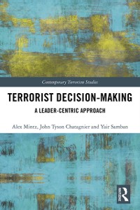 Cover Terrorist Decision-Making