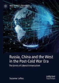 Cover Russia, China and the West in the Post-Cold War Era