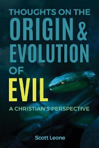 Cover Thoughts on the Origin & Evolution of Evil