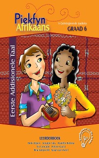 Cover Piekfyn Afrikaans Graad 6 Eerste Addisionele Taal Leerderboek