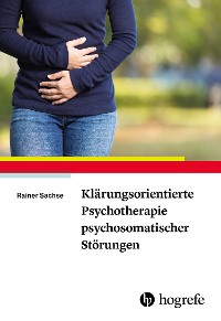 Cover Klärungsorientierte Psychotherapie psychosomatischer Störungen
