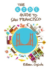 Cover Kid's Guide to San Francisco