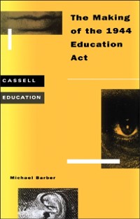 Cover Making of the 1944 Education Act