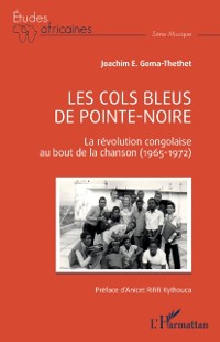 Cover Les Cols Bleus de Pointe-Noire