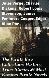 Cover The Pirate Bay Collection: History, Trues Stories & Most Famous Pirate Novels
