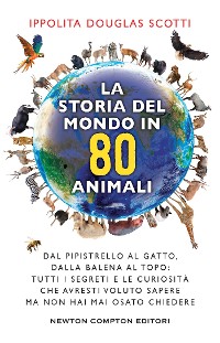 Cover La storia del mondo in 80 animali