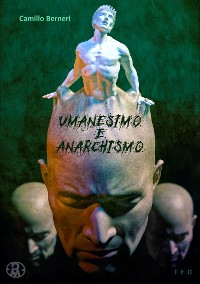 Cover Umanesimo e Anarchismo