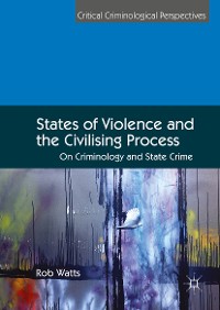 Cover States of Violence and the Civilising Process