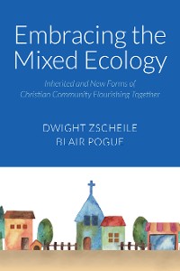 Cover Embracing the Mixed Ecology