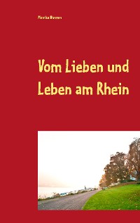 Cover Vom Lieben und Leben am Rhein